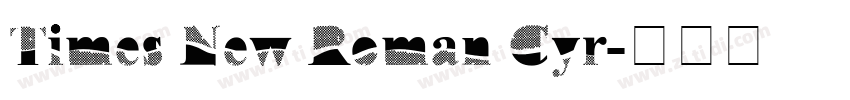 Times New Roman Cyr字体转换